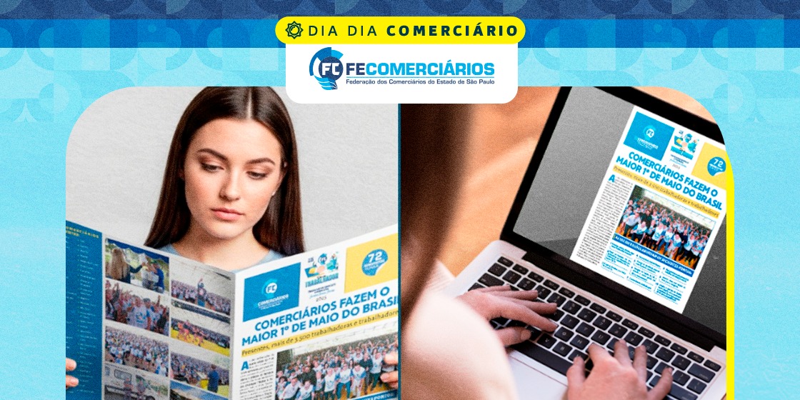 Informe Especial ‘1º de Maio dos Comerciários’ encerra celebrações ao mês do trabalhador