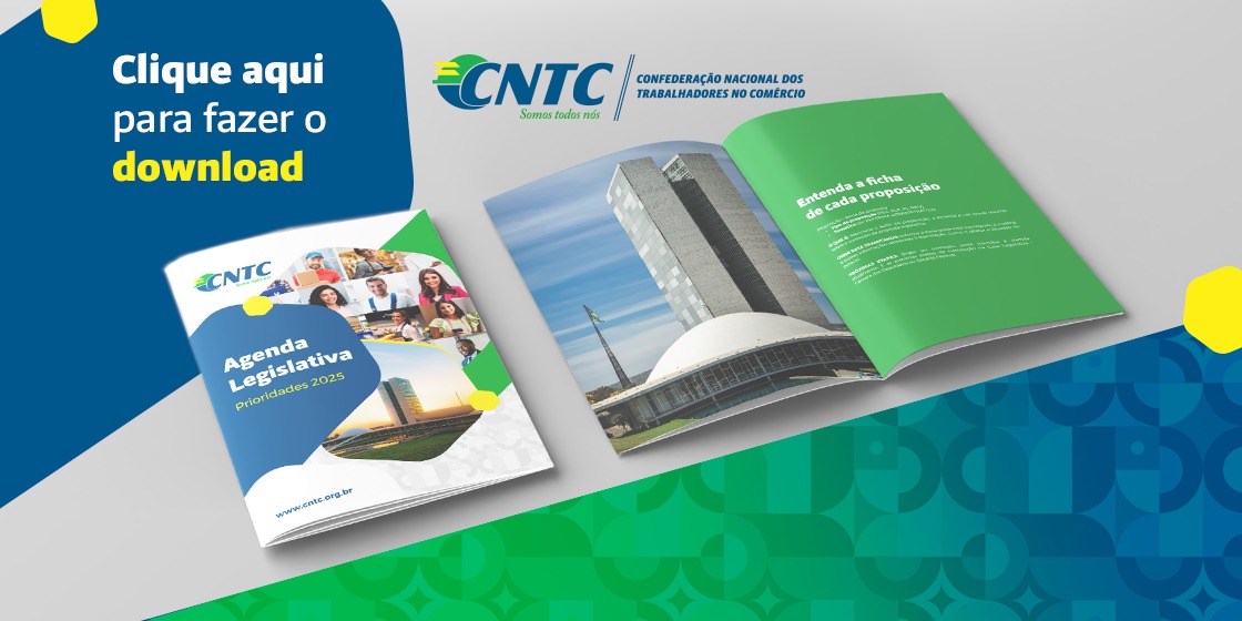 NOVIDADE | CNTC lança Agenda Legislativa - Prioridades 2025