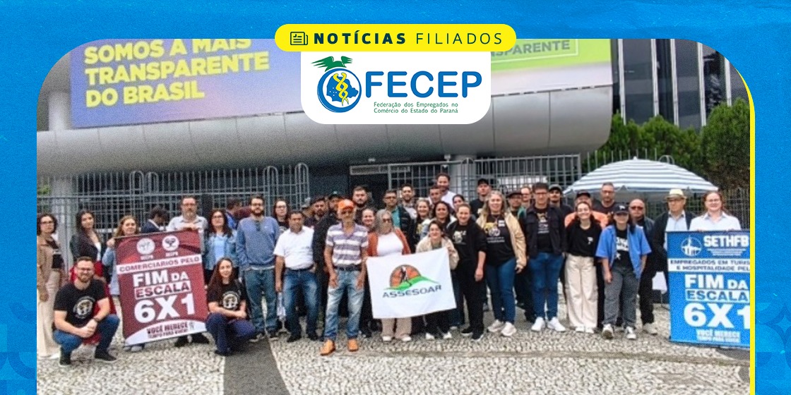 FECEP defende trabalhadores em audiência pública pelo Fim Escala de Trabalho 6x1