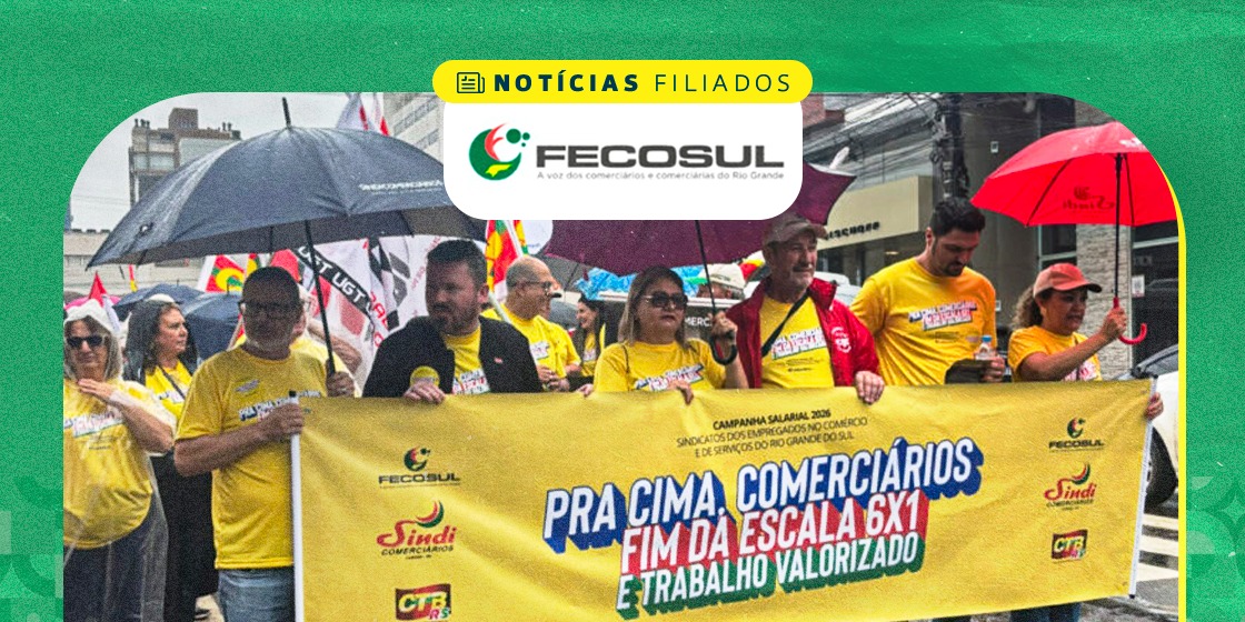 Comerciários lançam Campanha Salarial 2026 no RS com mobilização pelo fim da escala 6×1