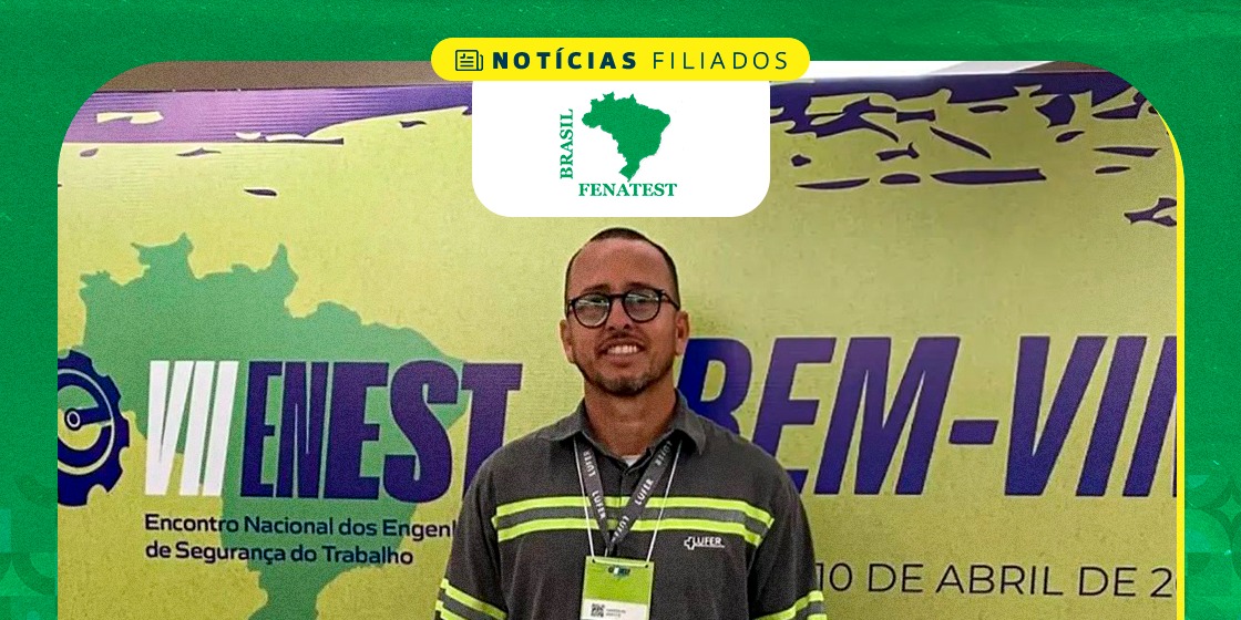 FENATEST marca presença no VII ENEST em Maceió - AL através do Diretor Harrison