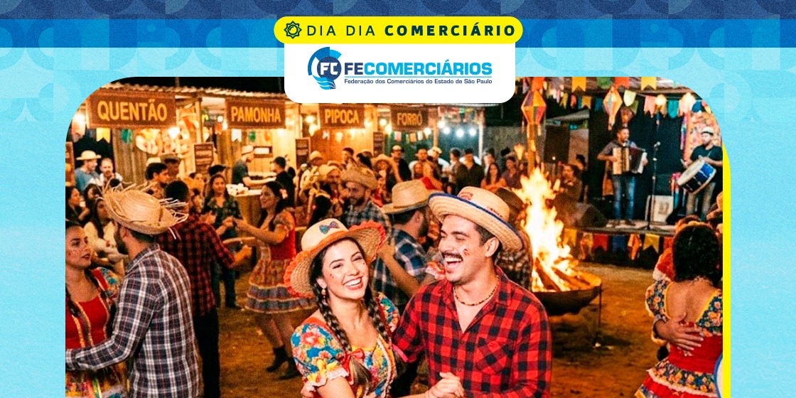 Festas juninas vão agitar a base comerciária paulista