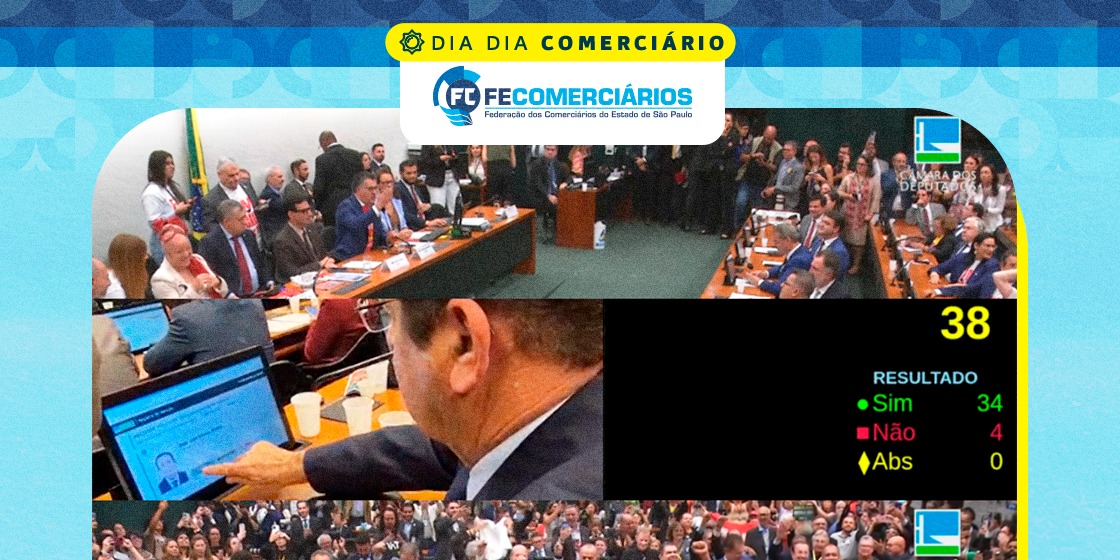 Aprovação por 34 votos do parecer pelo fim da 6X1 contou com forte mobilização dos comerciários!