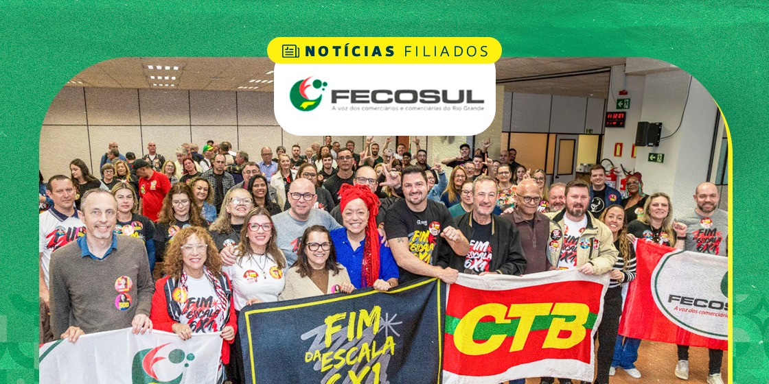 FECOSUL realiza Plenária Estatutária com debate sobre conjuntura, direitos trabalhistas e fim da escala 6×1